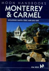 book Monterey and Carmel (Including Santa Cruz and Big Sur)