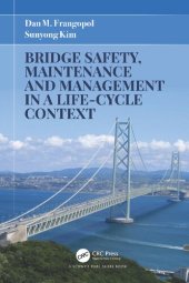 book Bridge Safety, Maintenance and Management in a Life-cycle Context