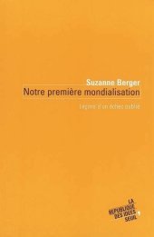 book Notre première mondialisation : Leçons d'un échec oublié