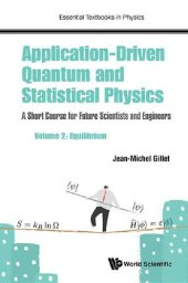 book Application-Driven Quantum and Statistical Physics A Short Course for Future Scientists and Engineers (Essential Textbooks in Physics)