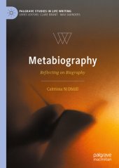 book Metabiography : reflecting on biography