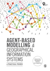 book Agent-Based Modelling and Geographical Information Systems: A Practical Primer