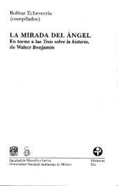 book La mirada del ángel. En torno a las Tesis sobre la historia, de Walter Benjamin