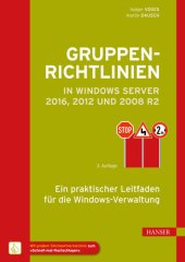 book Gruppenrichtlinien in Windows Server 2016, 2012 und 2008 R2 Ein praktischer Leitfaden für die Windows-Verwaltung