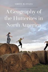 book A Geography of the Hutterites in North America