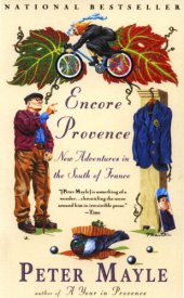 book Encore Provence: New Adventures in the South of France