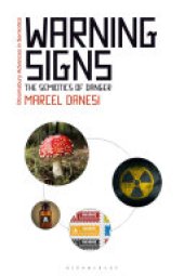 book Warning Signs: The Semiotics of Danger