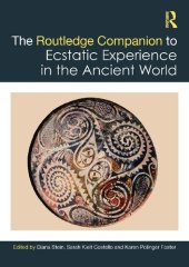 book The Routledge Companion to Ecstatic Experience in the Ancient World