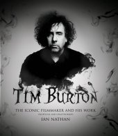 book Tim Burton: The iconic filmmaker and his work