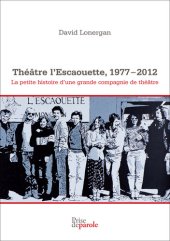 book Théâtre l'Escaouette (1977-2012)