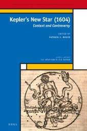 book Keplers New Star (1604): Context and Controversy