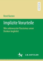 book Implizite Vorurteile. Wie unbewusster Rassismus unser Denken begleitet