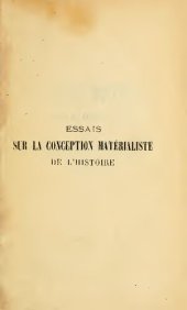 book Essais sur la conception matérialiste de l'histoire