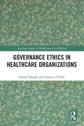 book Governance Ethics in Healthcare Organizations