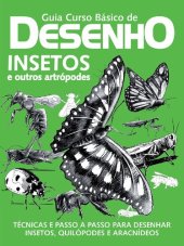 book Guia Curso Básico de Desenho: Insetos e Outros Artrópodes