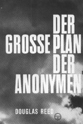 book Douglas Reed - Der Große Plan Der Anonymen