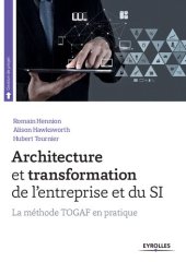 book Architecture et transformation de l'entreprise et du SI: La méthode TOGAF en pratique