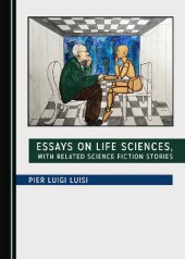 book Essays on Life Sciences, with Related Science Fiction Stories