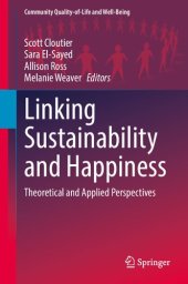 book Linking Sustainability and Happiness: Theoretical and Applied Perspectives