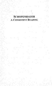 book Schopenhauer: A Consistent Reading (Studies in the History of Philosophy)