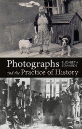 book Photographs and the Practice of History: A Short Primer