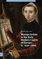 book Women Artists in the Early Modern Courts of Europe: c. 1450-1700