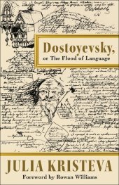 book Dostoyevsky, or The Flood of Language