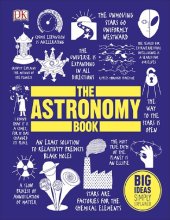 book The Astronomy Book: Big Ideas Simply Explained