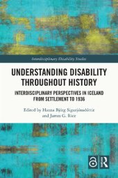 book Understanding Disability Throughout History: Interdisciplinary Perspectives in Iceland from Settlement to 1936