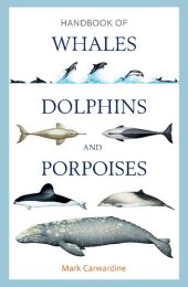 book Handbook of Whales, Dolphins and Porpoises