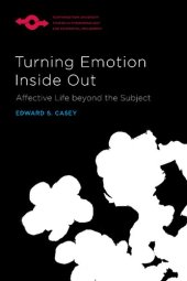 book Turning Emotion Inside Out: Affective Life beyond the Subject