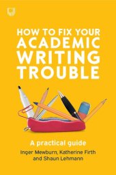 book How to Fix Your Academic Writing Trouble: A Practical Guide