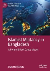 book Islamist Militancy in Bangladesh: A Pyramid Root Cause Model