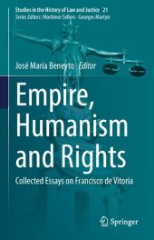 book Empire, Humanism and Rights: Collected Essays on Francisco de Vitoria