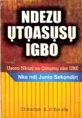 book Ndezu Utoasusu Igbo Nke Ndi Junio Sekondiri