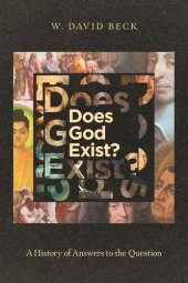 book Does God Exist?: A History of Answers to the Question