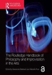 book The Routledge Handbook of Philosophy and Improvisation in the Arts