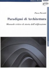 book Paradigmi di Architettura. Manuale critico di storia dell'edificazione