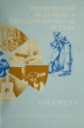 book Instrumentos de la música folclórico-popular de Cuba, Volumen 1