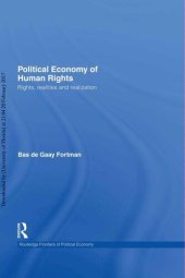 book Political Economy of Human Rights: Rights, Realities and Realization