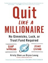 book Quit like a millionaire: no gimmicks, luck, or trust fund required pdf