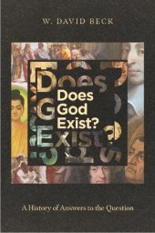 book Does God Exist?: A History of Answers to the Question