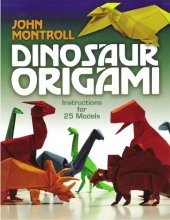 book Dinosaur Origami (Dover Origami Papercraft)