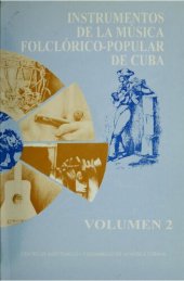 book Instrumentos de la música folclórico-popular de Cuba, Volumen 2