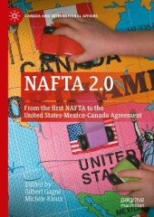 book NAFTA 2.0: From the first NAFTA to the United States-Mexico-Canada Agreement