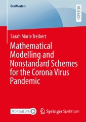 book Mathematical Modelling and Nonstandard Schemes for the Corona Virus Pandemic