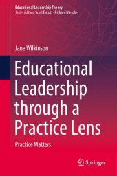 book Educational Leadership through a Practice Lens: Practice Matters