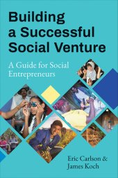 book Building a Successful Social Venture: A Guide for Social Entrepreneurs