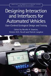 book Designing Interaction and Interfaces for Automated Vehicles: User-Centred Ecological Design and Testing