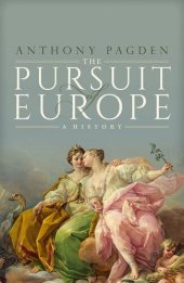 book The Pursuit of Europe - A History